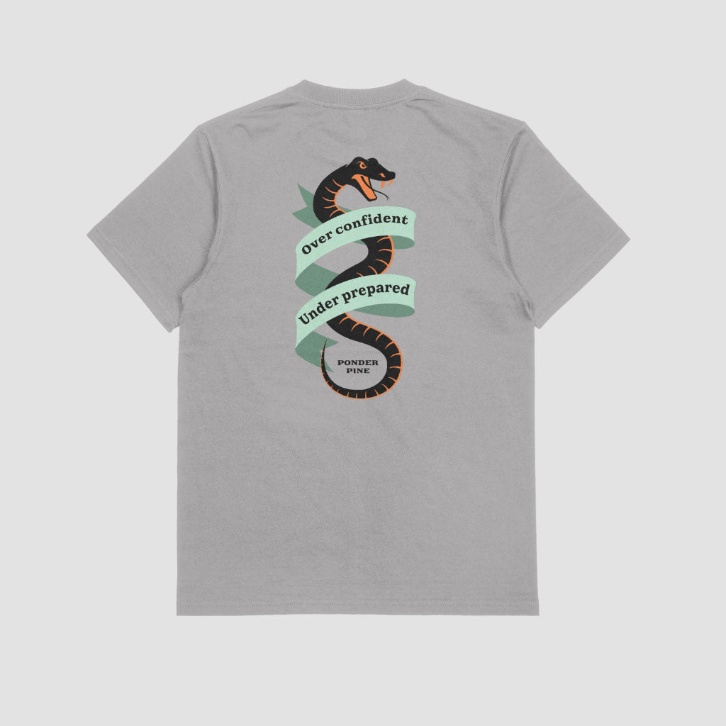 Over Confident, Under Prepared - Easy Tee