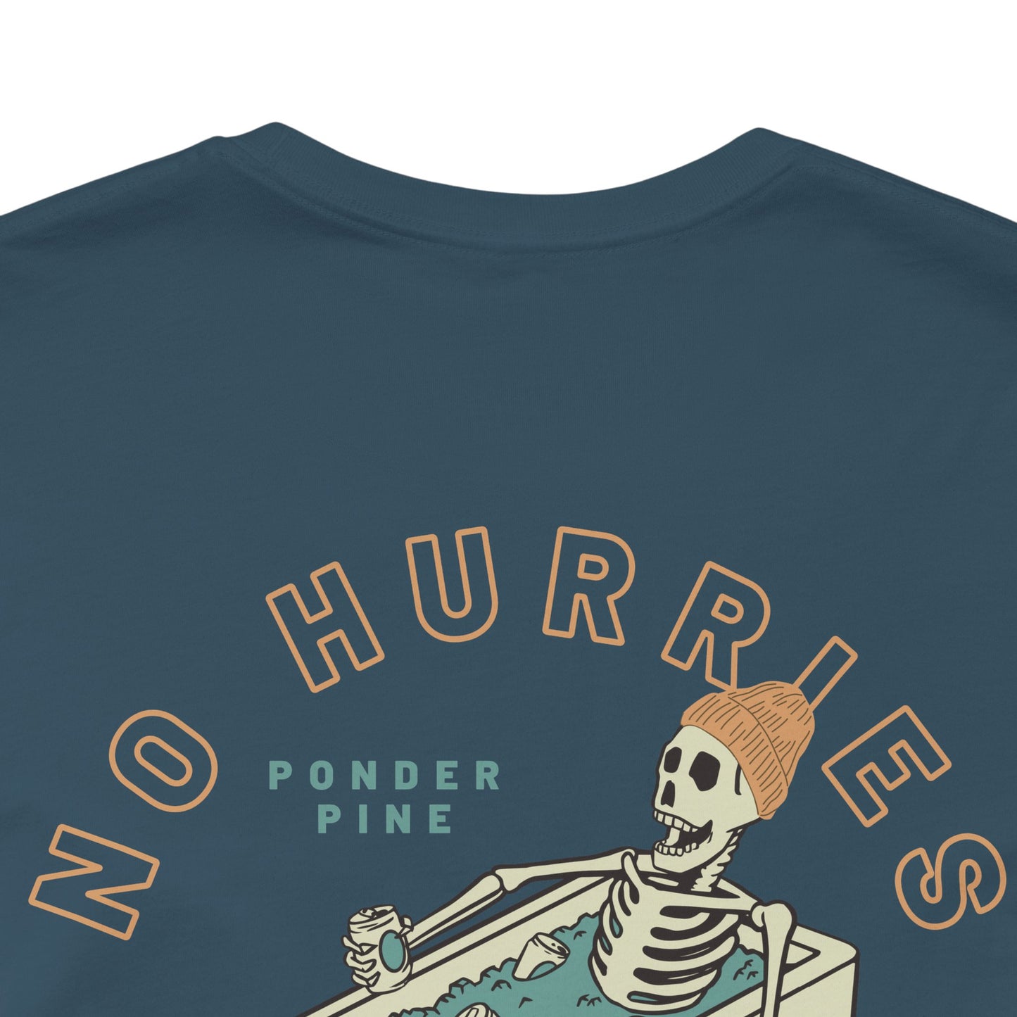 No Hurries No Worries - Easy Tee