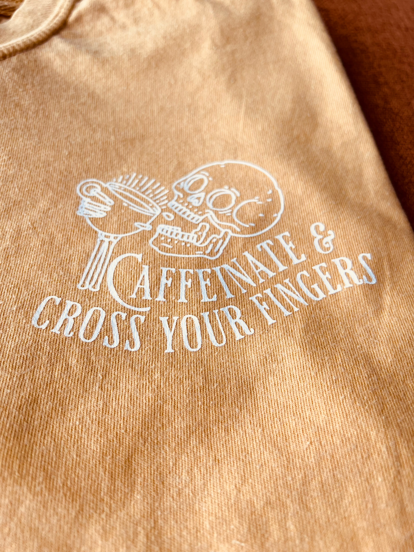 Caffeinate and Cross Your Fingers - Easy Tee